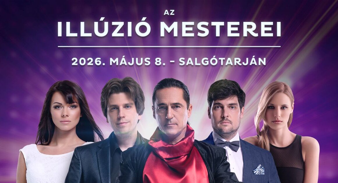 Megújult műsorral, új fellépőkkel térnek vissza az Illúzió Mesterei Salgótarjánba